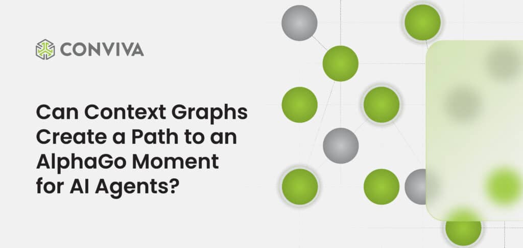 Can Context Graphs Create a Path to an AlphaGo Moment  for AI Agents?